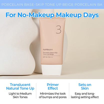 No.3 Porcelain Base-Skip Tone up Beige | SPF50+ PA++++ | Lightweight, Hydrating | Zinc Oxide, Niacinamide | Sheer, Natural Finish, Evens Skin Tone | Korean Skincare 1.69 Fl. Oz.